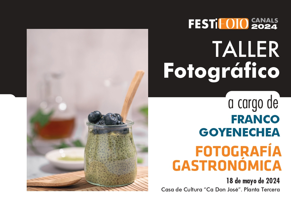 FESTiFOTO 2024. TALLER DE FOTOGRAFÍA GASTRONÓMICA DE FRANCO GOYENECHEA